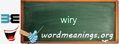 WordMeaning blackboard for wiry